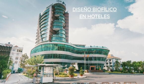 Diseño Biofílico en Hoteles