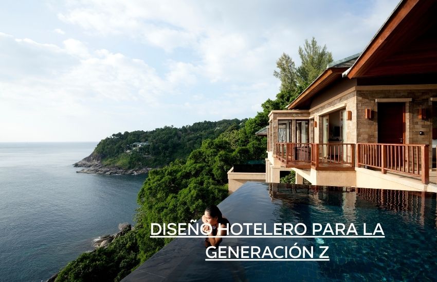 Diseño Hotelero para la Generación Z