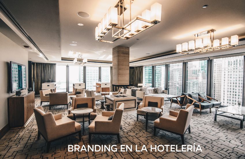 Branding en la Hotelería